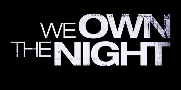 Helden der Nacht - We Own the Night